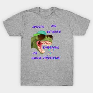 Autistic and Authentic T-Shirt